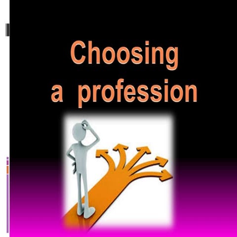 Choosing a profession
