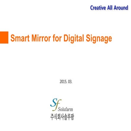 Smart Mirror for Digital Signage