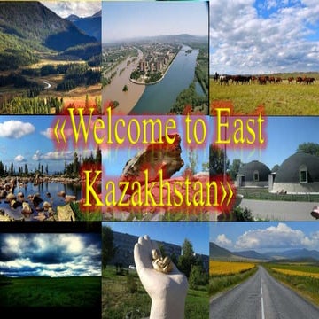 Welcome to East Kazakhstan