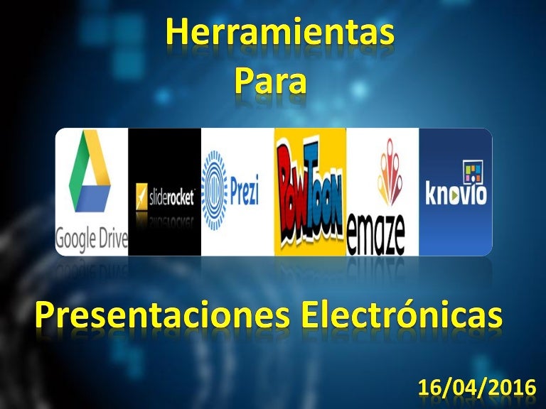 Herramientas Para Presentaciones Electrónicas