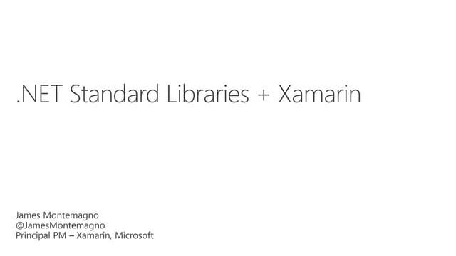 .Net Standard Libraries and Xamarin