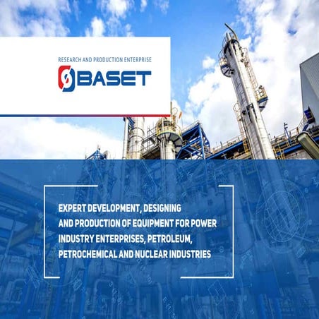 BASET High-Technology Equipment for Power and Petroleum Industries from the Market Leaders