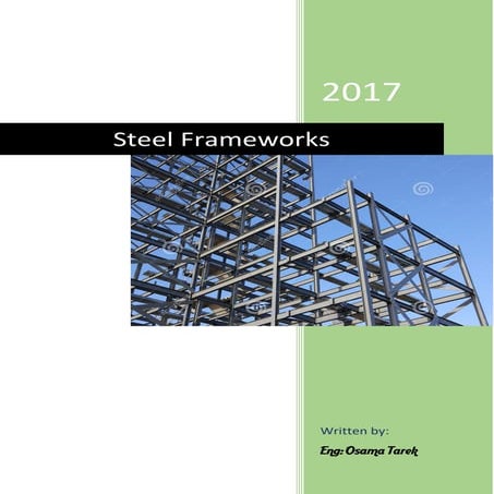 Steel frameworks