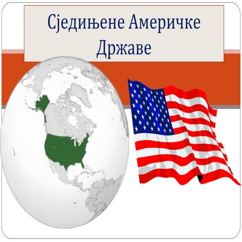 Сједињене Америчке Државе | PPT