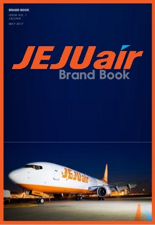 브랜드커뮤니케이션전략 브랜드북 '제주항공'_정희재