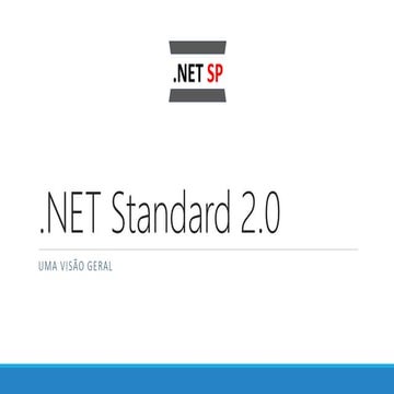 .NET Standard 2.0: uma vião geral