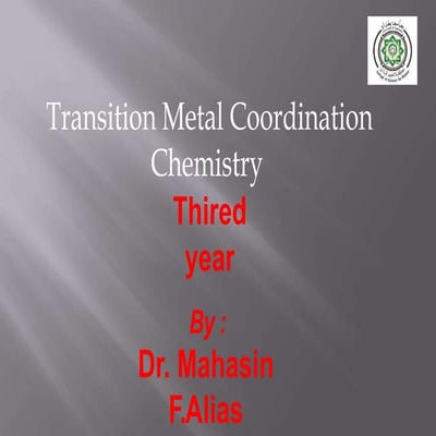 محاضراتكيمياء-تناسقية-المرحلة-الثالثة-فصل-اول.pptx