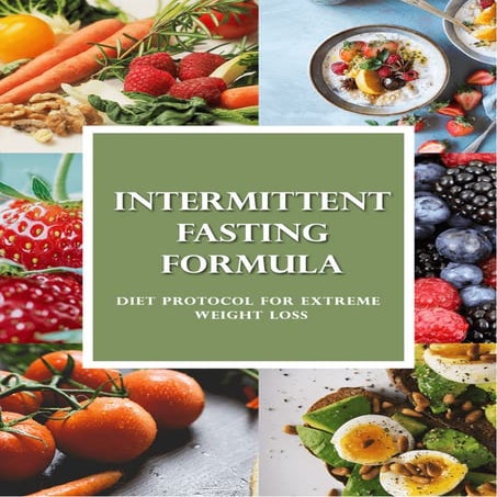 Intermittent Fasting for Weight Loss and Wellness | Food Can Wait | PDF