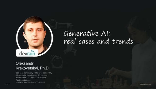 Oleksandr Krakovetskyi: Generative AI: real cases and trends (UA)