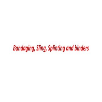 #. Bandaging and Splinting.pdf