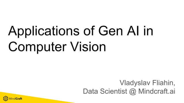 Vladyslav Fliahin: Applications of Gen AI in CV (UA)