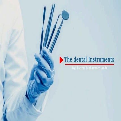 The dental Instruments Department of dentistry | PDF