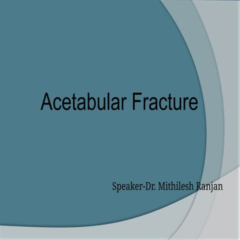 acetabular fracture lower limb orthopedic trauma