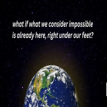 Discovering the Secrets That Could Make the Impossible Real