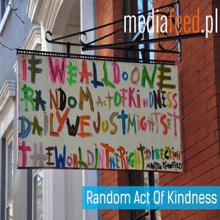 Random Act of Kindness - trend, zna...