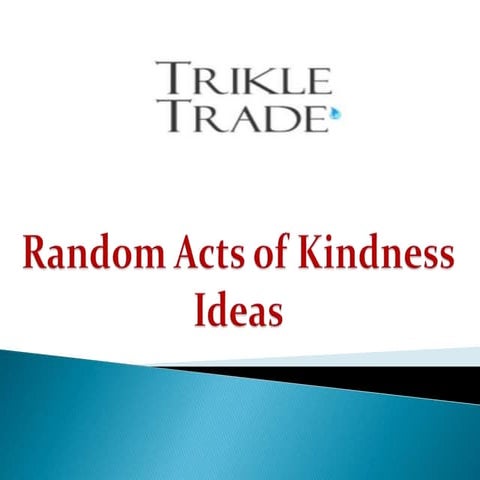 Random acts of kindness ideas