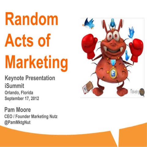 Social Media Plan - Eliminate Random Acts of Marketing (RAMs) Keynote iSummit