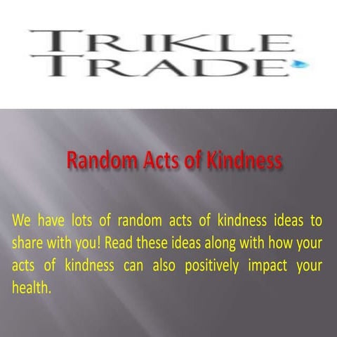 Random Acts of Kindness