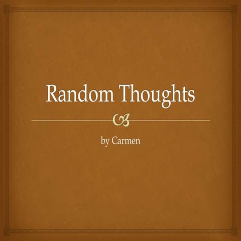 Random thoughts