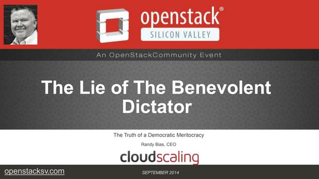 The Lie of the Benevolent Dictator ...