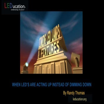 When LED's are Acting Up Instead of Dimming Down