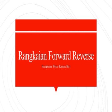 Rangkaian Forward Reverse Vanes.pptx