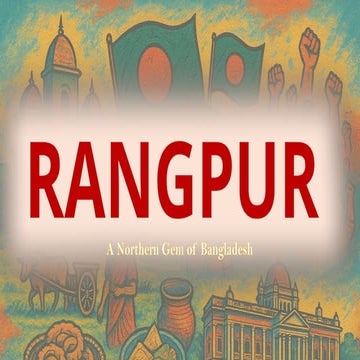 RANGPUR district presentation file for final term.pptx