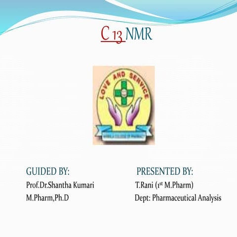 C 13 NMR