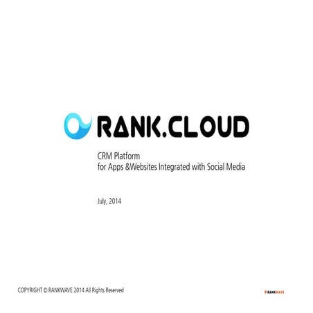 랭크클라우드. 소셜 미디어 연동형 서비스를 위한 SaaS형 CRM 솔루션.