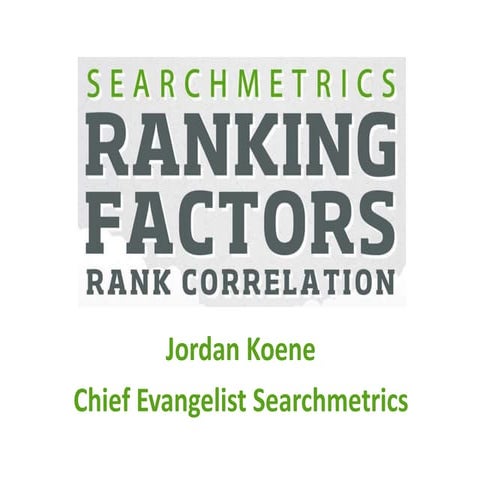 [US] 2014 Ranking Factors Webinar - Jordan Koene
