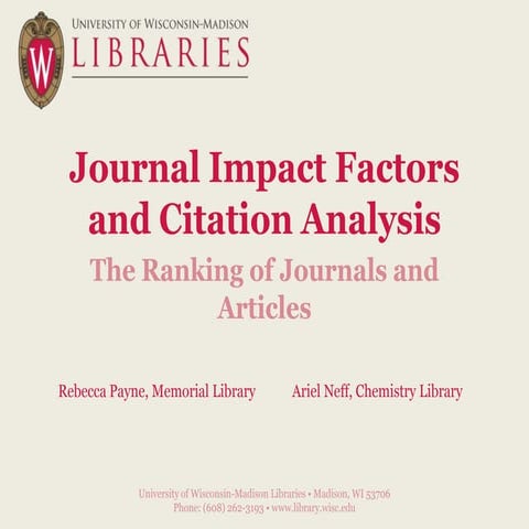 Journal Impact Factors and Citation Analysis