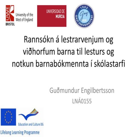 Rannsókn á lestrarvenjum og notkun bókmennta