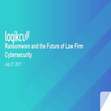 Protecting Against Petya: Ransomware and the Future of Law Firm Cybersecurity 