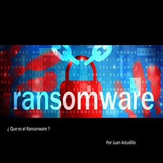 Ransonware: introducción a nuevo Vi...