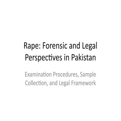 Rape_Forensic_and_Legal_Perspectives_Pakistan_Updated.pptx