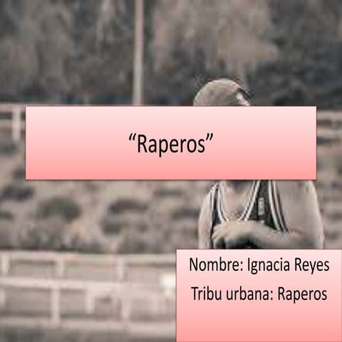 Los raperos | PPTX