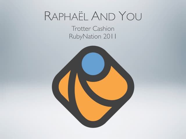 Raphaël and You