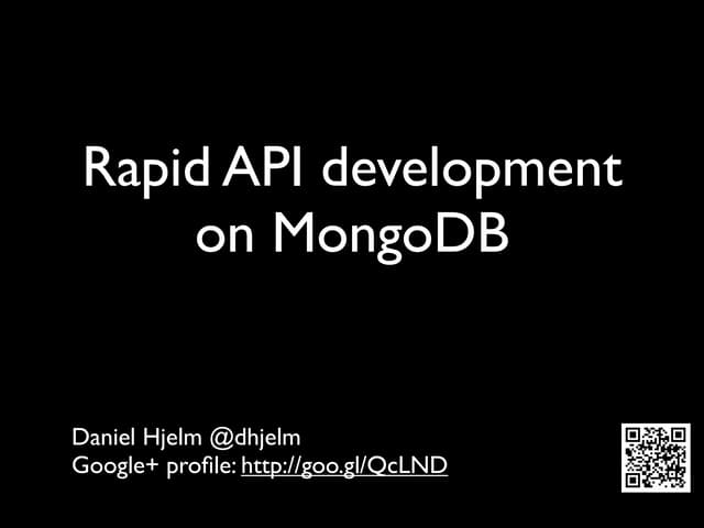 Rapid API development on MongoDB