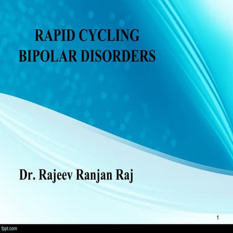 Rapid cycling bipolar disorder
