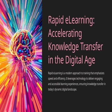 Rapid eLearning Accelerating Knowledge Transfer in the Digital Age.pptx