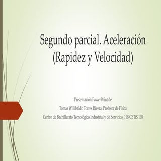 Rapidez y velocidad segundo parcial