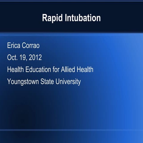 Rapid intubation