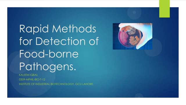 Rapid methods for detection of Food-borne Pathogens.