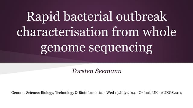 Rapid outbreak characterisation  - UK Genome Sciences 2014 - wed 3 sep 2014