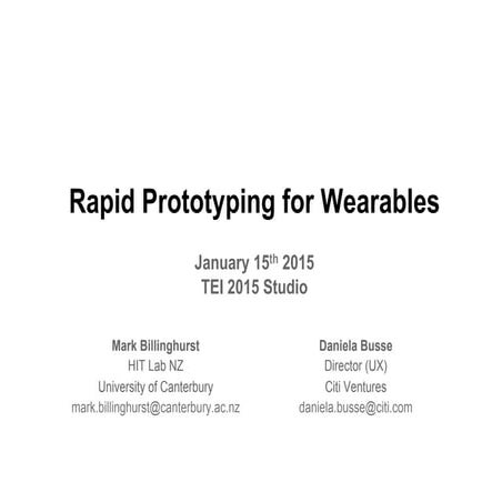 Rapid prototyping for Wearables