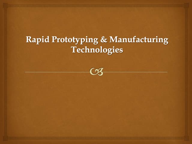 Rapid prototyping