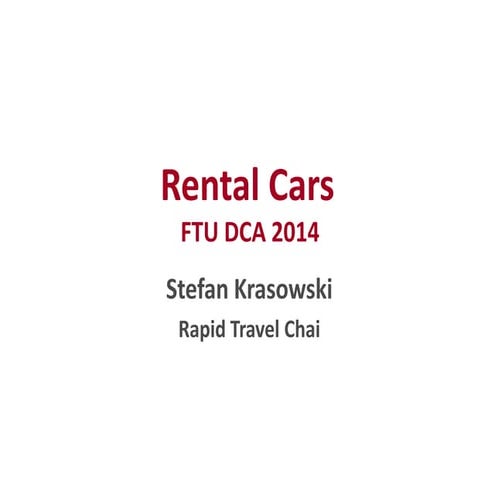 Rapid Travel Chai: Rental Cars at FTU DCA 2014