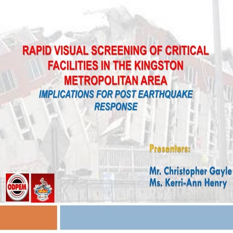 Rapid visual screening of critical facilities in the Kingston Metropolit