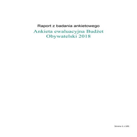 Raport ankieta ewaluacyjna Budżet Obywatelski 2018 | PDF