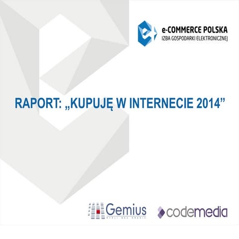 Raport kupuję w internecie 2014